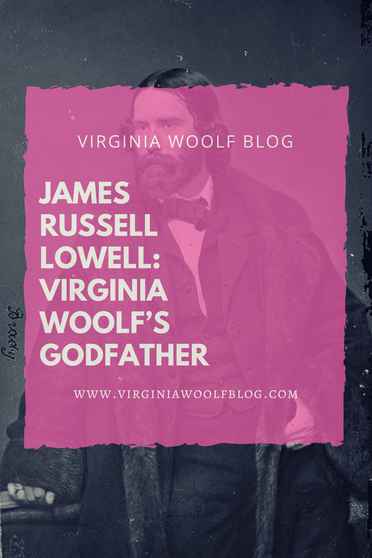 James Russell Lowell: Virginia Woolf’s Godfather