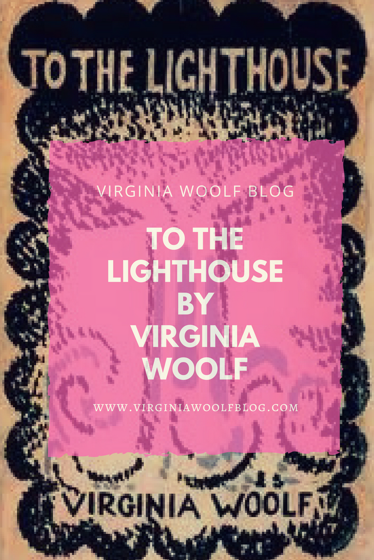 To The Lighthouse by Virginia Woolf